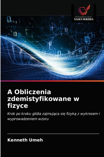 Obliczenia zdemistyfikowane w fizyce