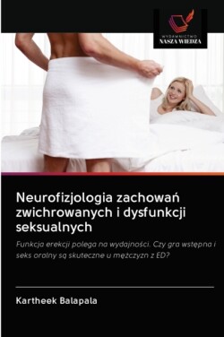 Neurofizjologia zachowań zwichrowanych i dysfunkcji seksualnych