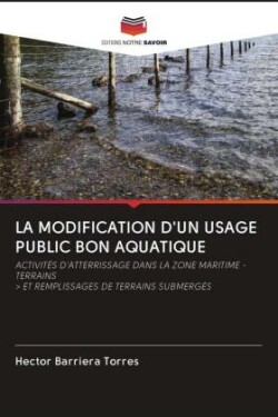 Modification d'Un Usage Public Bon Aquatique