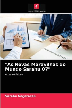 As Novas Maravilhas do Mundo Sarahu 07