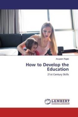 How to Develop the Education