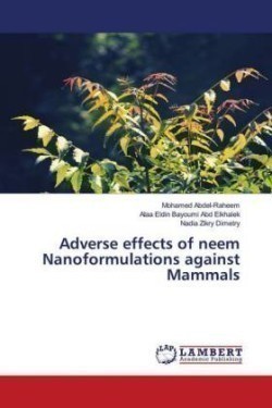 Adverse effects of neem Nanoformulations against Mammals