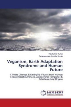 Veganism, Earth Adaptation Syndrome and Human Future