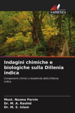 Indagini chimiche e biologiche sulla Dillenia indica