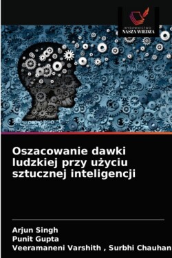 Oszacowanie dawki ludzkiej przy użyciu sztucznej inteligencji