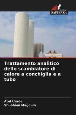 Trattamento analitico dello scambiatore di calore a conchiglia e a tubo