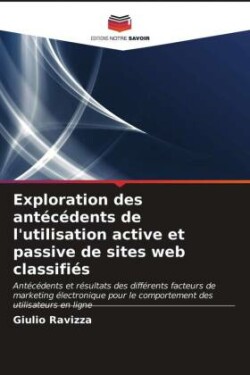 Exploration des antécédents de l'utilisation active et passive de sites web classifiés
