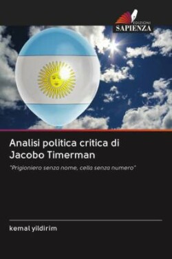 Analisi politica critica di Jacobo Timerman