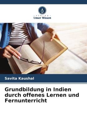 Grundbildung in Indien durch offenes Lernen und Fernunterricht