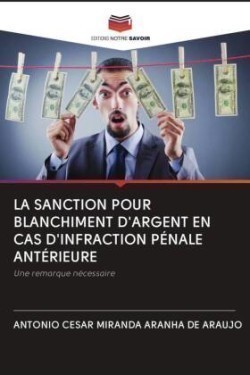 Sanction Pour Blanchiment d'Argent En Cas d'Infraction Pénale Antérieure