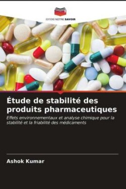 Étude de stabilité des produits pharmaceutiques