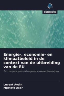 Energie-, economie- en klimaatbeleid in de context van de uitbreiding van de EU