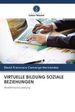 VIRTUELLE BILDUNG SOZIALE BEZIEHUNGEN