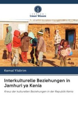 Interkulturelle Beziehungen in Jamhuri ya Kenia