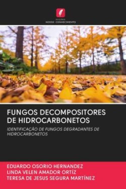 FUNGOS DECOMPOSITORES DE HIDROCARBONETOS