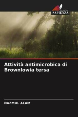 Attività antimicrobica di Brownlowia tersa