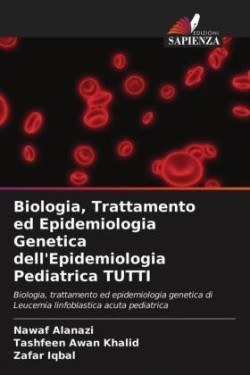 Biologia, Trattamento ed Epidemiologia Genetica dell'Epidemiologia Pediatrica TUTTI