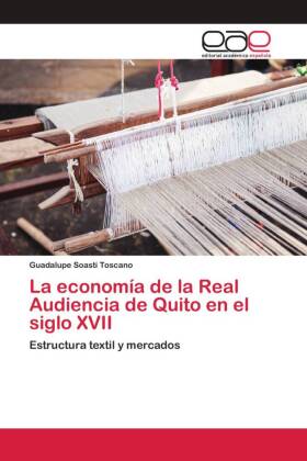 economía de la Real Audiencia de Quito en el siglo XVII