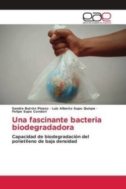 fascinante bacteria biodegradadora