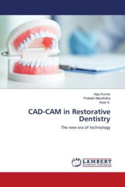 CAD-CAM in Restorative Dentistry