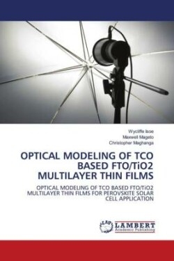 OPTICAL MODELING OF TCO BASED FTO/TiO2 MULTILAYER THIN FILMS