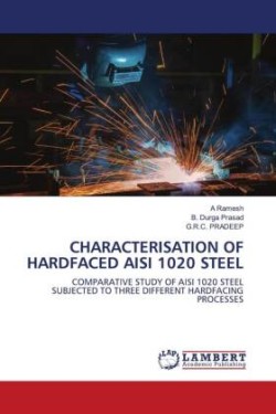 Characterisation of Hardfaced Aisi 1020 Steel