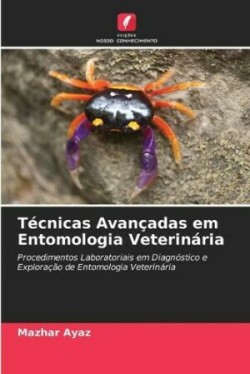 Técnicas Avançadas em Entomologia Veterinária