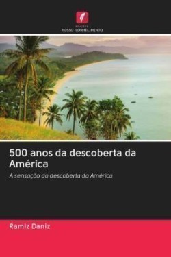 500 anos da descoberta da América