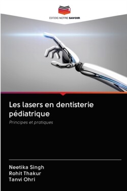 Les lasers en dentisterie pédiatrique