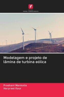 Modelagem e projeto de lâmina de turbina eólica