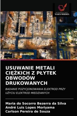 Usuwanie Metali CiĘŻkich Z Plytek Obwodów Drukowanych