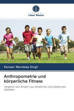 Anthropometrie und körperliche Fitness