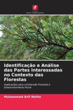 Identificação e Análise das Partes Interessadas no Contexto das Florestas