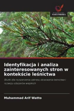 Identyfikacja i analiza zainteresowanych stron w kontekscie lesnictwa