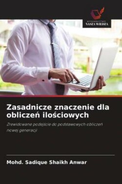 Zasadnicze znaczenie dla obliczeń ilościowych