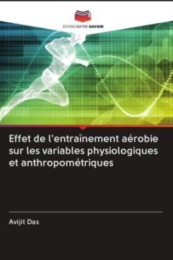 Effet de l'entraînement aérobie sur les variables physiologiques et anthropométriques