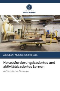 Herausforderungsbasiertes und aktivitätsbasiertes Lernen