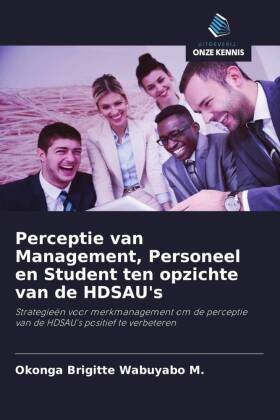Perceptie van Management, Personeel en Student ten opzichte van de HDSAU's
