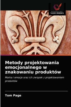 Metody projektowania emocjonalnego w znakowaniu produktów