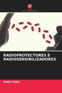 Radioprotectores E Radiosensibilizadores