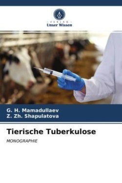 Tierische Tuberkulose