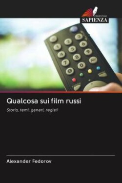 Qualcosa sui film russi