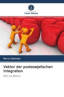 Vektor der postsowjetischen Integration