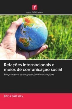 Relações internacionais e meios de comunicação social