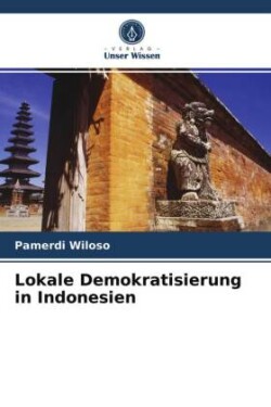 Lokale Demokratisierung in Indonesien