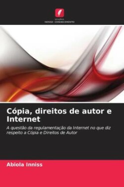 Cópia, direitos de autor e Internet