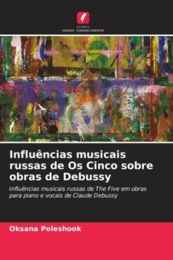 Influências musicais russas de Os Cinco sobre obras de Debussy