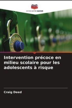 Intervention précoce en milieu scolaire pour les adolescents à risque