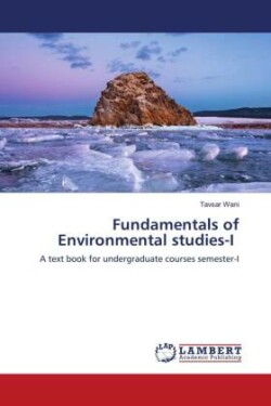 Fundamentals of Environmental studies-I