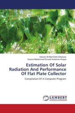 Estimation Of Solar Radiation And Performance Of Flat Plate Collector